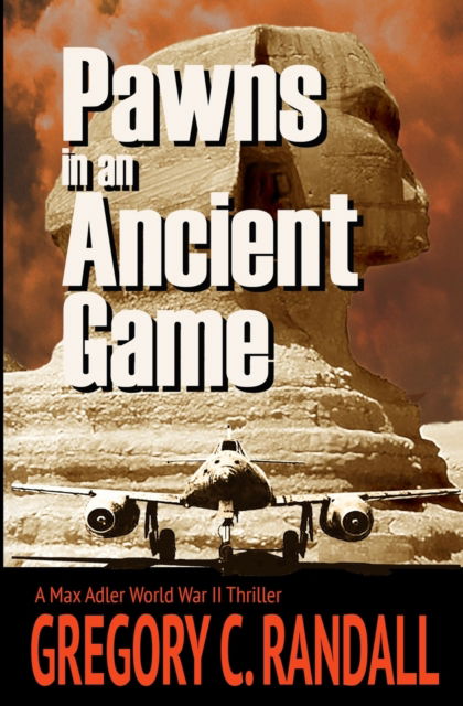 Cover for Gregory C Randall · Pawns in an Ancient Game (Paperback Book) (2021)