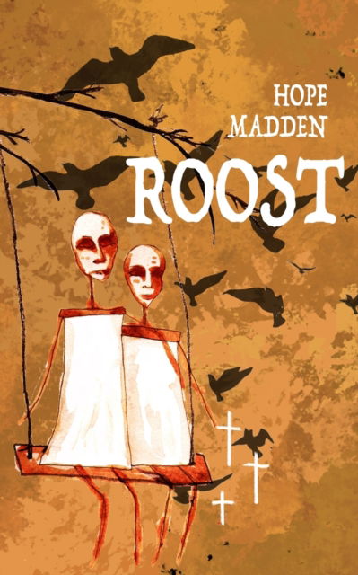 Cover for Hope Madden · Roost (Paperback Book) (2022)