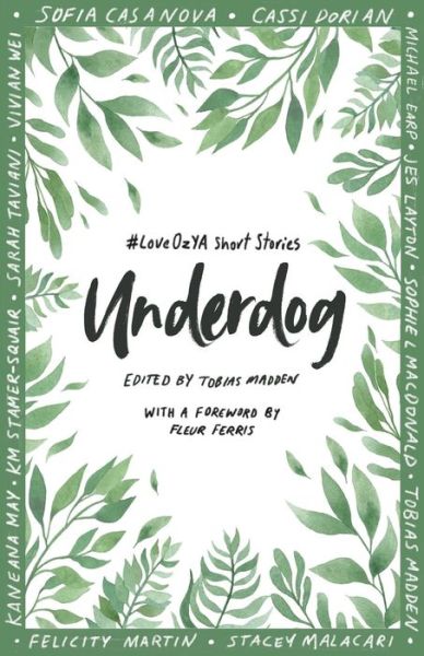 Cover for Tobias Madden · Underdog: #LoveOZYA Short Stories (Taschenbuch) (2019)