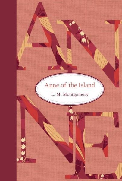 Cover for L. M. Montgomery · Anne of the Island (Hardcover bog) (2014)