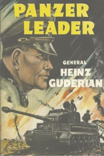 Cover for Heinz Guderian · Panzer Leader (Pocketbok) (2021)