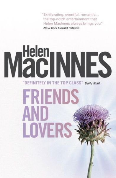 Cover for Helen Macinnes · Friends and Lovers (Pocketbok) (2014)