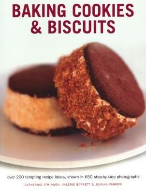 Cover for Catherine Atkinson · Baking Cookies &amp; Biscuits: Over 200 tempting recipe ideas, shown in 650 step-by-step photographs (Paperback Book) (2018)