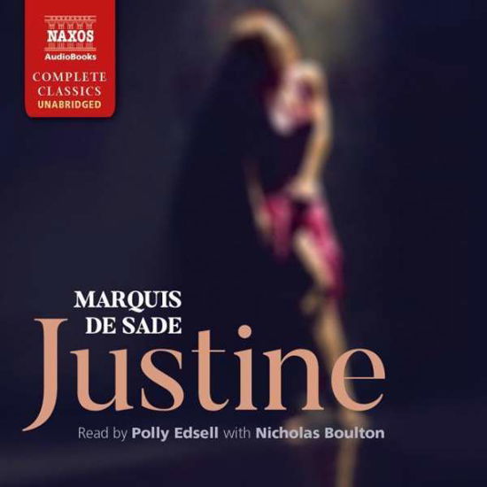 Justine - Marquis De Sade - Musiikki - NAXOS - 9781781981344 - perjantai 8. kesäkuuta 2018