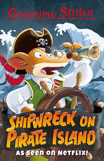 Cover for Geronimo Stilton · Geronimo Stilton: Shipwreck on Pirate Island - Geronimo Stilton - Series 3 (Paperback Bog) (2020)