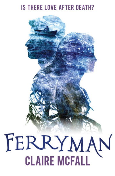 Cover for Claire McFall · Ferryman - KelpiesEdge (Paperback Book) [2 Revised edition] (2017)