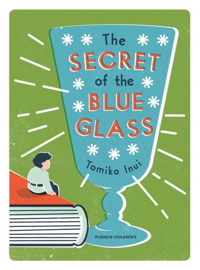 Cover for Tomiko Inui · The Secret of the Blue Glass (Paperback Book) (2016)