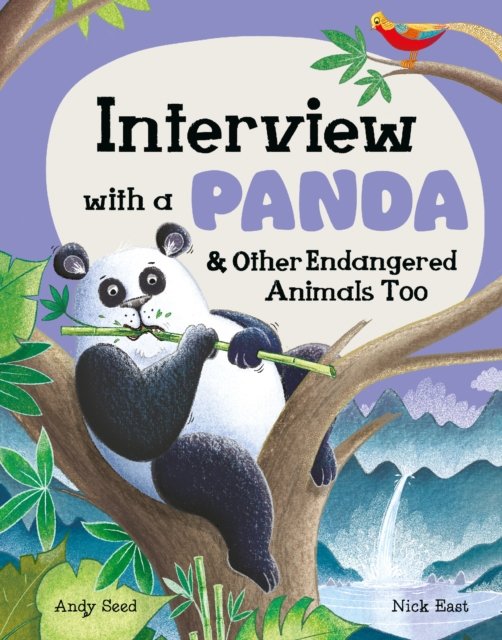 Cover for Andy Seed · Interview with a Panda: And Other Endangered Animals Too - Interview with a… (Inbunden Bok) (2023)