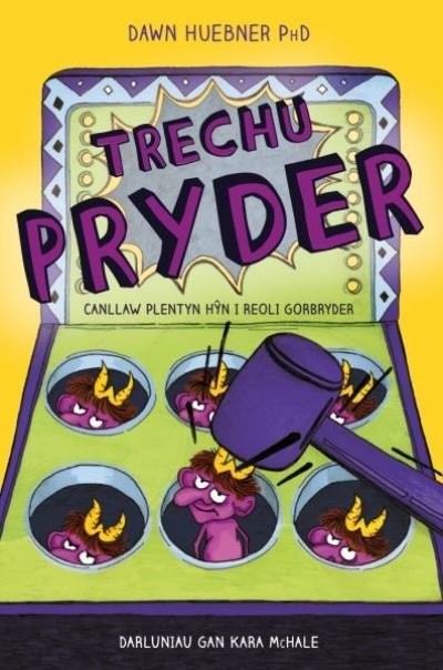 Cover for Huebner, Dawn, PhD · Darllen yn Well: Trechu Pryder - Canllaw Plentyn Hyn i Reoli Gorbryder (Paperback Book) (2020)