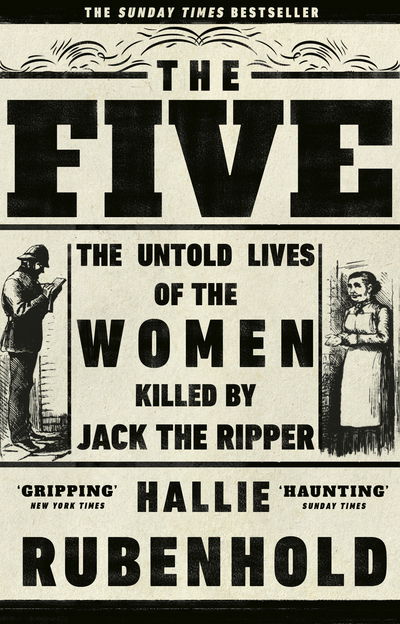 Cover for Hallie Rubenhold · The Five: The Untold Lives of the Women Killed by Jack the Ripper (Pocketbok) (2020)