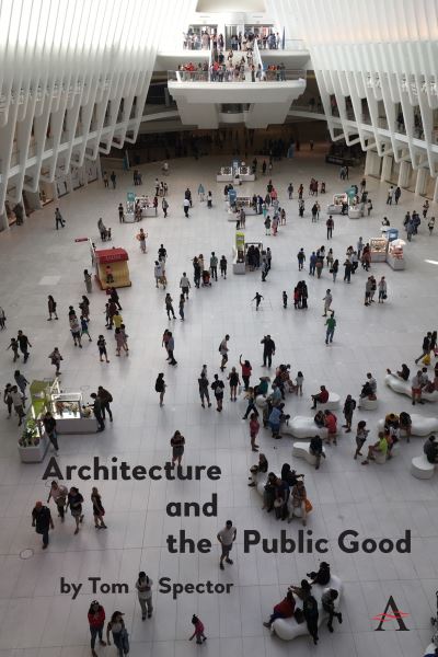 Cover for Tom Spector · Architecture and the Public Good (Hardcover Book) (2021)