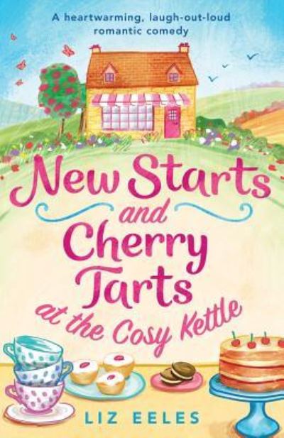 Cover for Liz Eeles · New Starts and Cherry Tarts at the Cosy Kettle (Paperback Book) (2019)