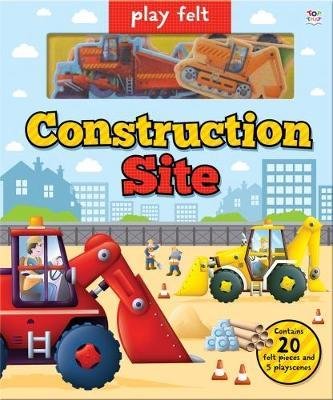 Play Felt Construction Site - Activity Book - Soft Felt Play Books - Oakley Graham - Kirjat - Gemini Books Group Ltd - 9781787004344 - 2018
