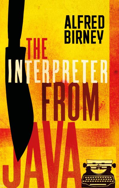 Cover for Alfred Birney · The Interpreter From Java (Paperback Book) (2021)