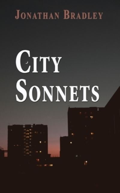 Cover for Jonathan Bradley · City Sonnets (Paperback Book) (2022)