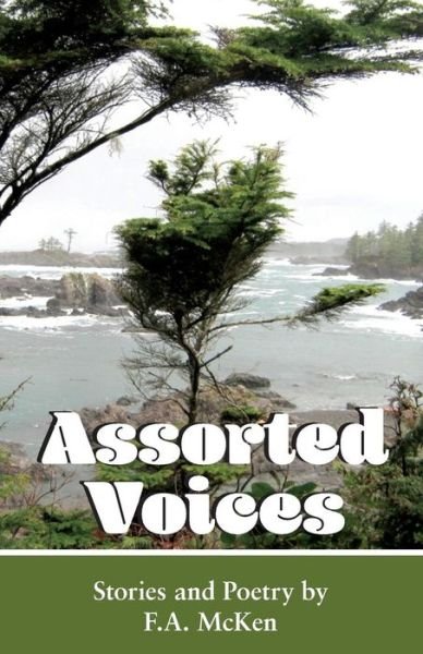 Cover for F a McKen · Assorted Voices (Paperback Bog) (2018)
