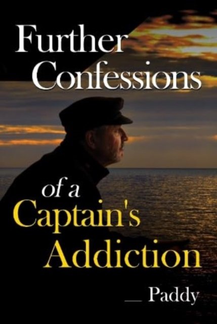 Cover for Paddy · Further Confessions of a Captain's Addiction (Paperback Bog) (2023)