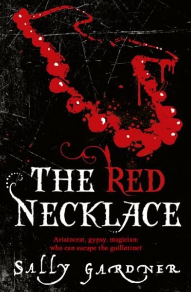 Cover for Sally Gardner · The Red Necklace (Pocketbok) (2010)