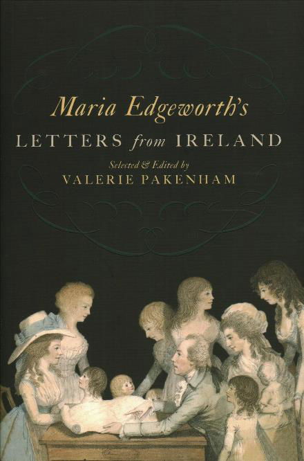 Maria Edgeworth's Letters From Ireland - Maria Edgeworth - Książki - The Lilliput Press Ltd - 9781843517344 - 11 listopada 2017