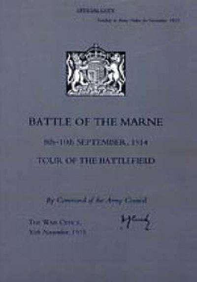 Cover for War Office 30th November 1935 · Battle of the Marne 8th-10th September 1914, Tour of the Battlefield (Paperback Book) [New edition] (2005)