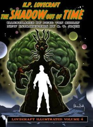 Cover for Howard Phillips Lovecraft · The Shadow Out of Time - Lovecraft Illustrated (Hardcover Book) [Special edition] (2015)