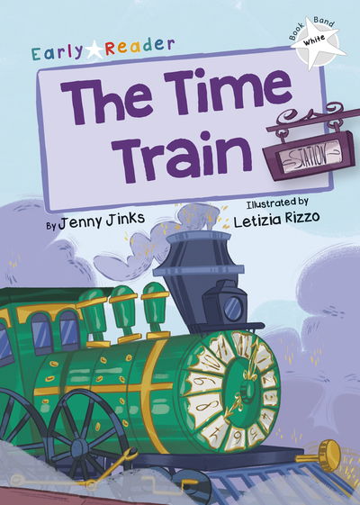 Cover for Jenny Jinks · The Time Train: (White Early Reader) (Paperback Book) (2019)