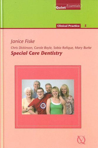 Cover for Mary Burke · Special Care Dentistry (Quintessentials of Dental Practice) (Hardcover Book) (2007)