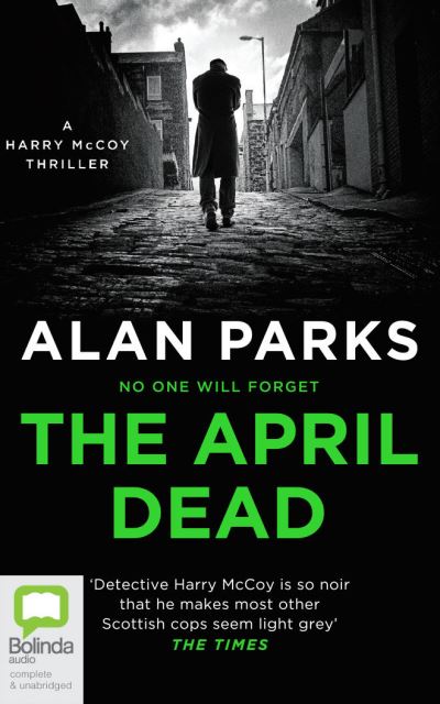 Cover for Alan Parks · The April Dead (CD) (2021)