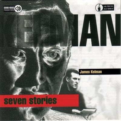 Cover for James Kelman · 7 Stories (AK Press Audio) (CD) (2001)