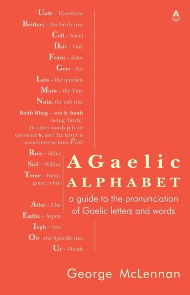 A Gaelic Alphabet - George McLennan - Kirjat - Akerbeltz - 9781907165344 - tiistai 6. marraskuuta 2018