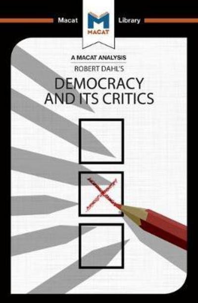 Cover for Astrid Noren Nilsson · An Analysis of Robert A. Dahl's Democracy and its Critics - The Macat Library (Paperback Book) (2017)