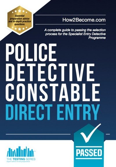 Cover for How2Become · Police Detective Constable: Direct Entry: A complete guide to passing the selection process for the Specialist Entry Detective Programme (Taschenbuch) (2018)