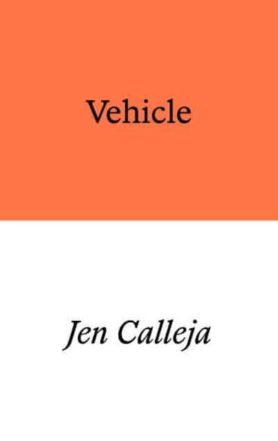 Cover for Jen Calleja · Vehicle: a verse novel (Pocketbok) (2023)