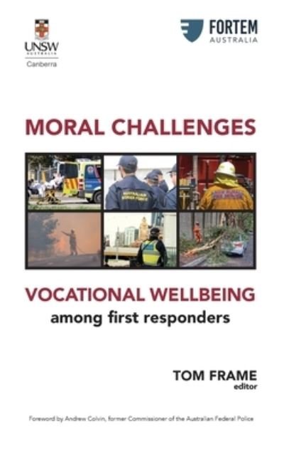 Cover for Tom Frame · MORAL CHALLENGES VOCATIONAL WELLBEING among first responders (Gebundenes Buch) (2020)