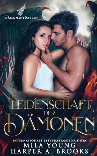 Cover for Mila Young · Die Leidenschaft der Damonen (Paperback Bog) (2022)