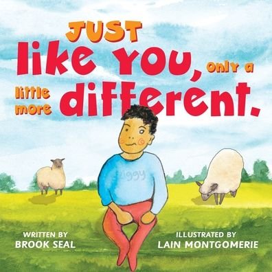 Cover for Brook Seal · Just Like You, only a little more different. (Pocketbok) (2022)