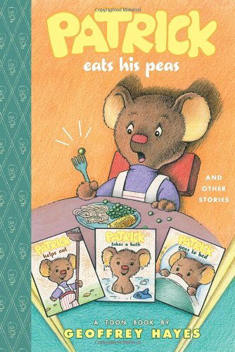 Cover for Geoffrey Hayes · Patrick Eats His Peas and Other Stories: TOON Level 2 - Patrick Bear (Hardcover Book) (2013)