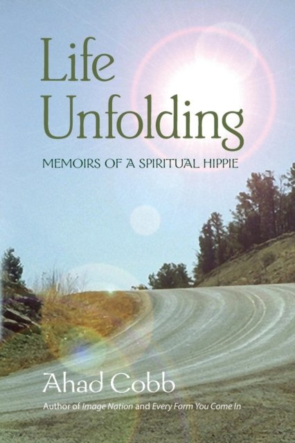 Cover for Ahad Cobb · Life Unfolding (Paperback Book) (2018)
