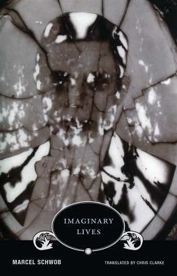 Cover for Marcel Schwob · Imaginary Lives (Paperback Bog) (2018)