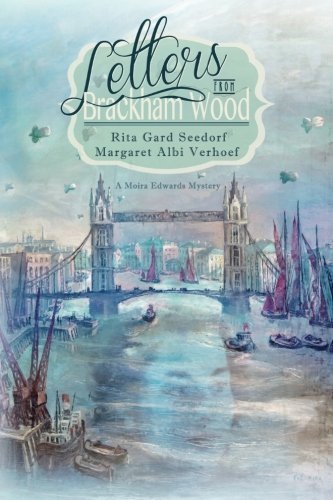 Cover for Margaret Albi Verhoef · Letters from Brackham Wood: a Moira Edwards Mystery (Paperback Book) (2014)
