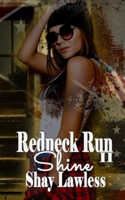 Cover for Shay Lawless · Redneck Run II (Paperback Book) (2019)