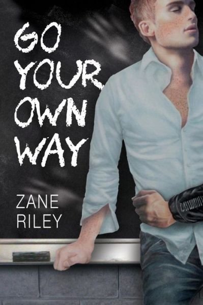 Cover for Zane Riley · Go Your Own Way - Go Your Own Way (Paperback Book) (2015)