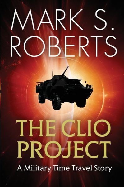 Cover for Mark S Roberts · The Clio Project (Paperback Book) (2019)