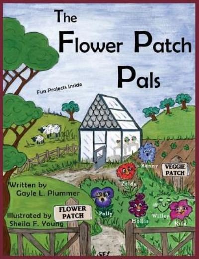 Cover for Gayle L Plummer · The Flower Patch Pals (Inbunden Bok) (2018)