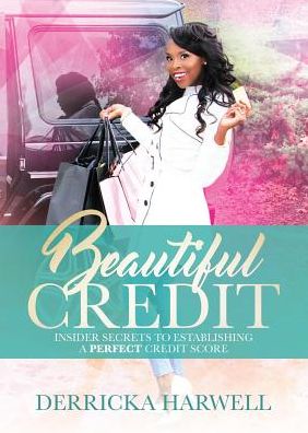 Cover for Derricka Harwell · Beautiful Credit (Paperback Book) (2017)