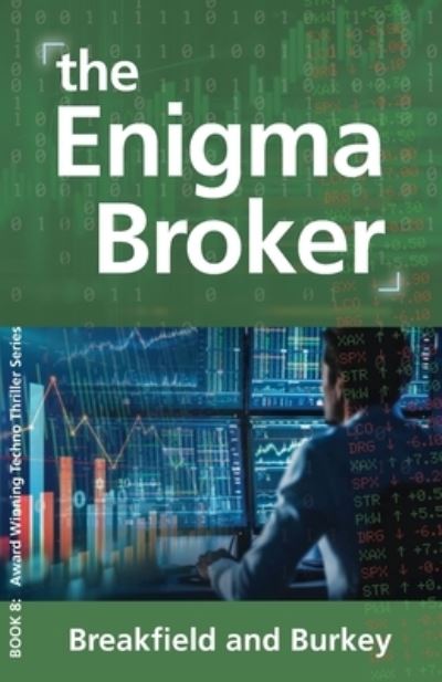 Cover for Charles Breakfield · Enigma Broker (Book) (2023)