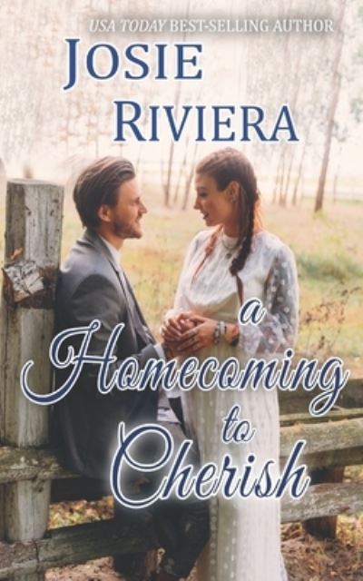 Cover for Josie Riviera · A Homecoming To Cherish (Paperback Book) (2021)