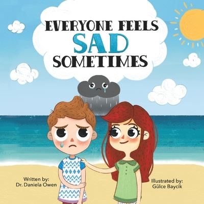 Cover for Daniela Owen · Everyone Feels Sad Sometimes (Pocketbok) (2021)