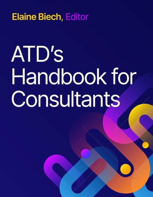 Cover for ATD's Handbook for Consultants (Paperback Book) (2024)