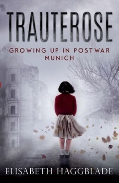 Cover for Elisabeth Haggblade · Trauterose (Book) (2023)